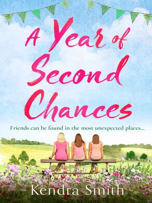 Title details for A Year of Second Chances by Kendra Smith - Wait list